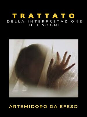 cover image of Trattato della Interpretazione dei Sogni